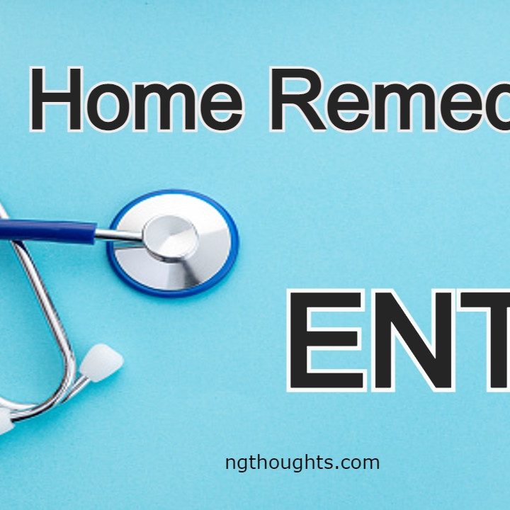 Home Remedies For ENT