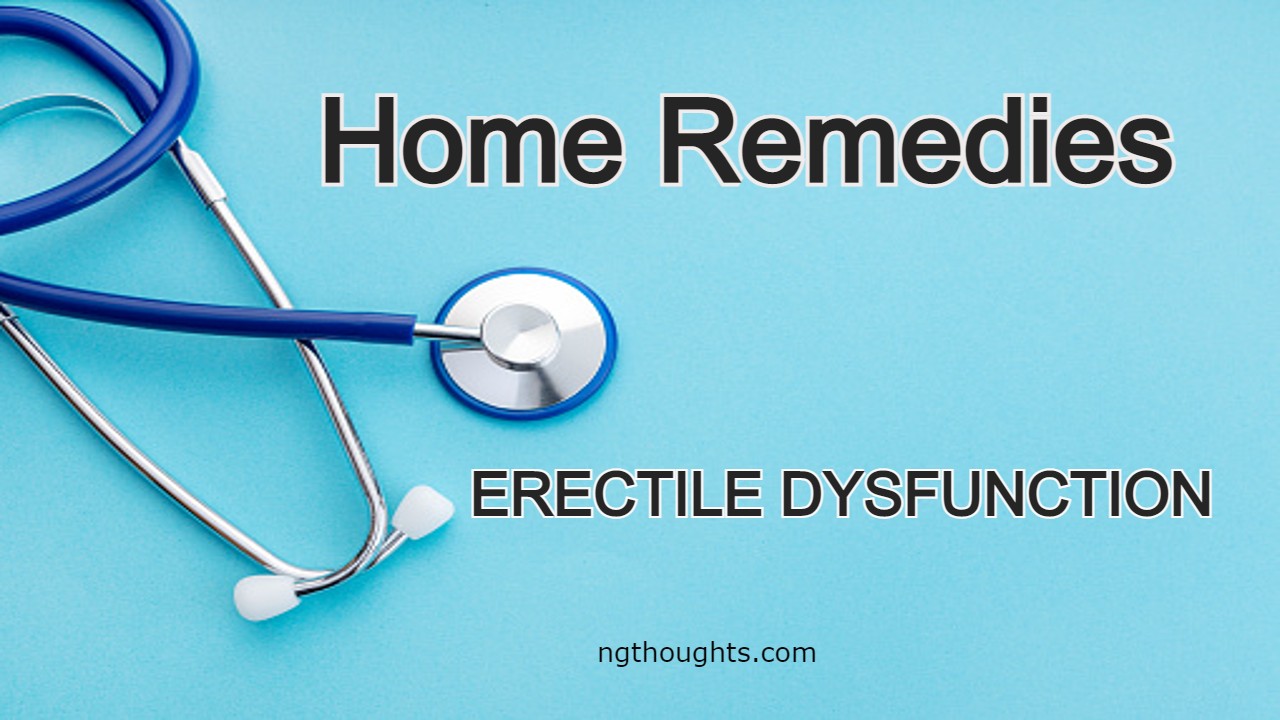 Home Remedies For Erectile Dysfunction