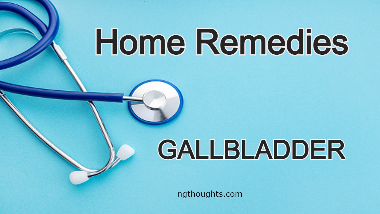 Home Remedies For Gallbladder