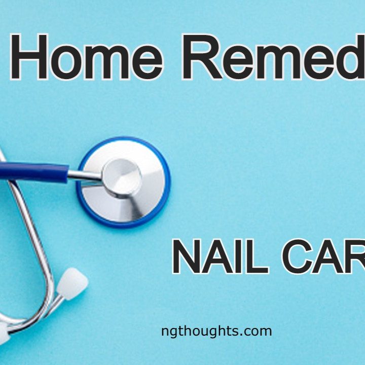 Home Remedies For Nail Care