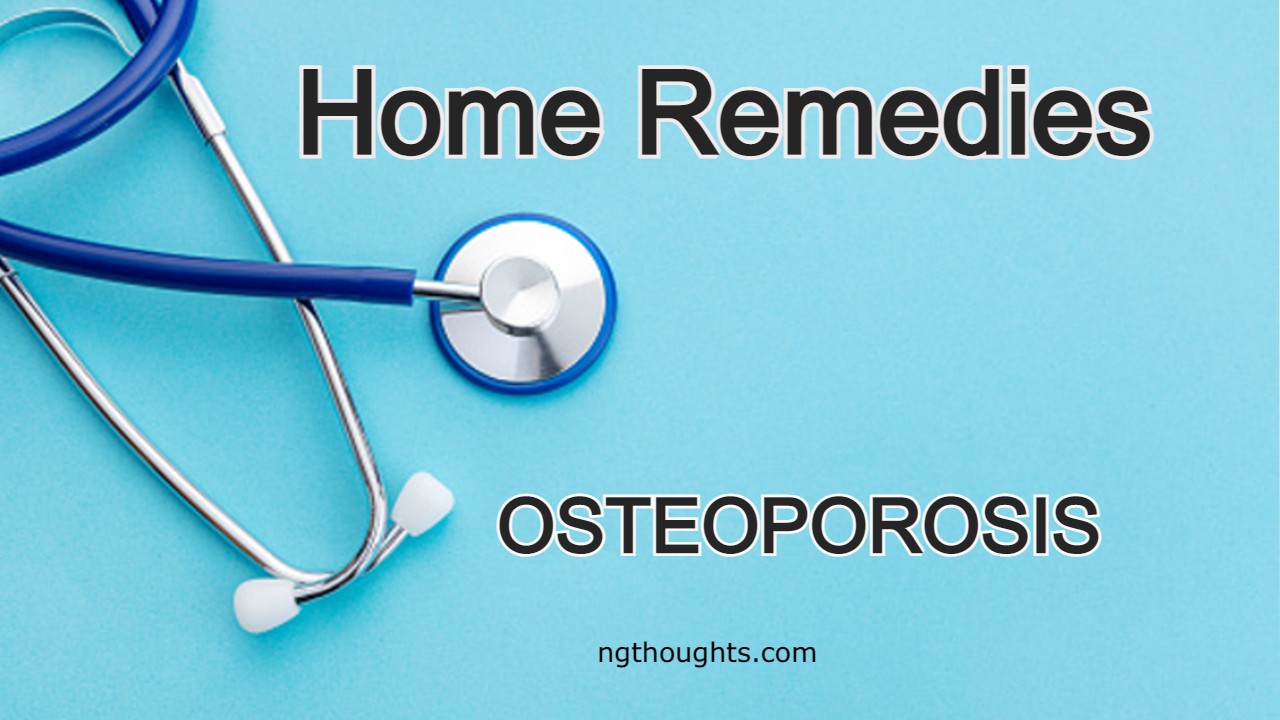Home Remedies For Osteoporosis