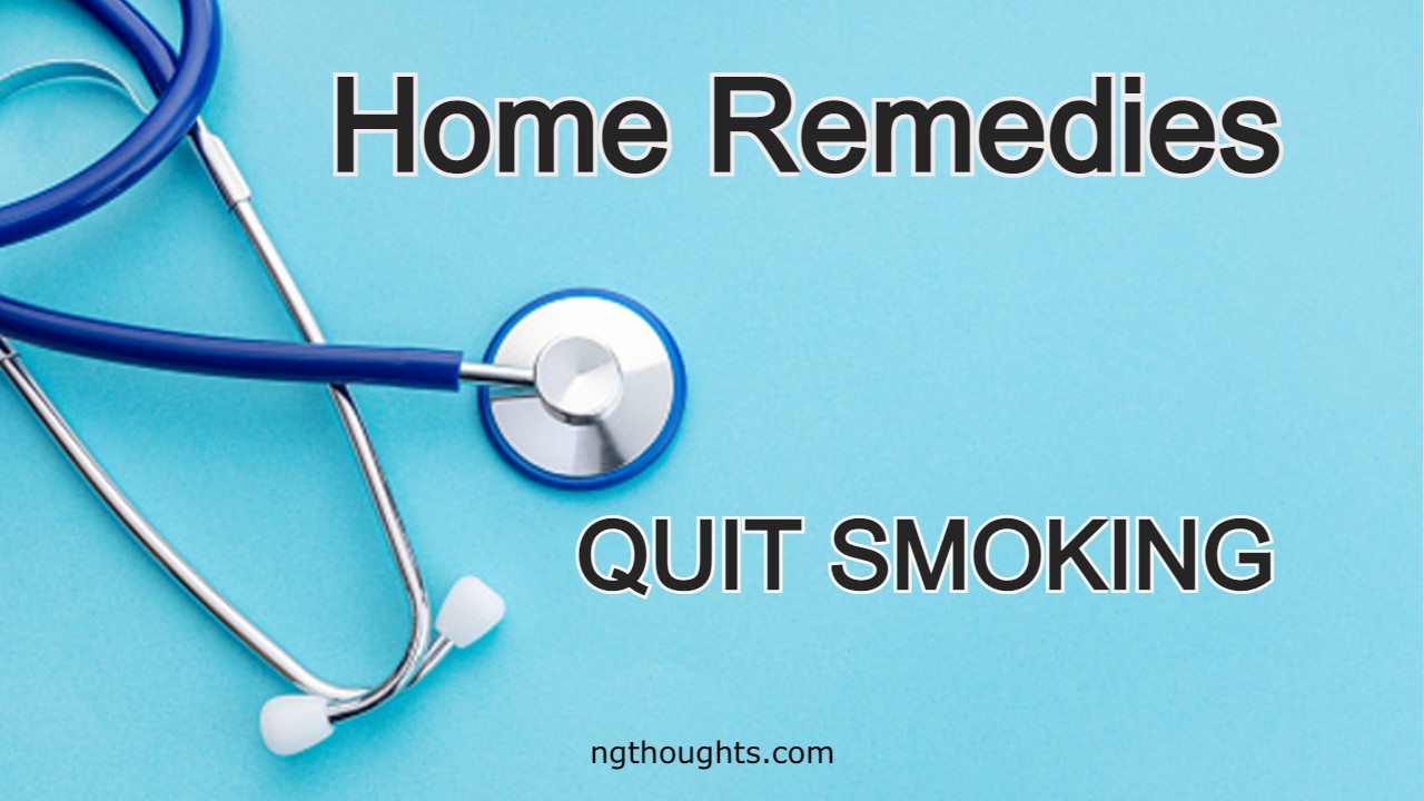 Home Remedies To Quit Smoking